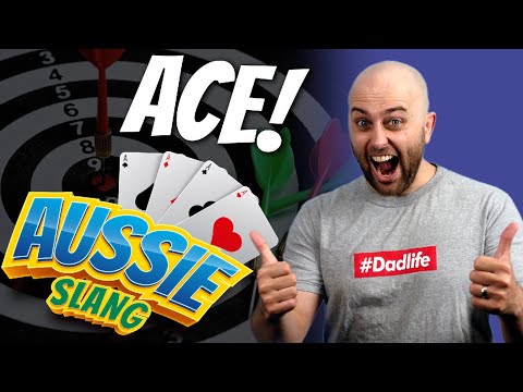 Aussie Slang: ACE | Learn Slang in Australian English