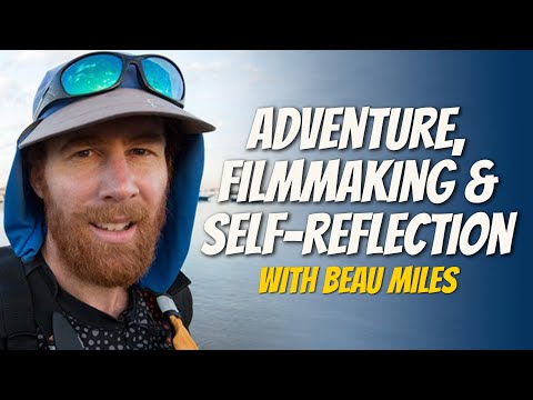 Adventure, Filmmaking & Self-Reflection with Beau Miles | Aussie English Interview