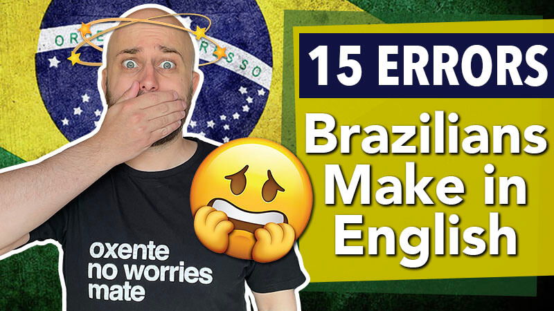 shows a shocked pete smissen looking confused with title reading "15 errors brazilians make in English"