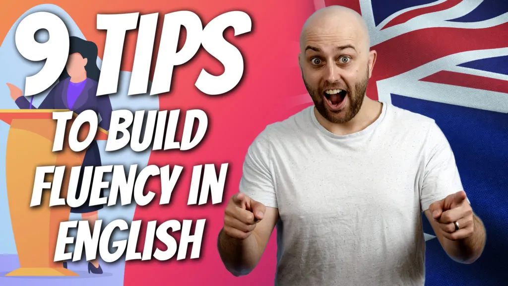 pete smissen, host of aussie english podcast, how to build fluency in english, how to be fluent in english, english fluency tips, how to be fluent in english