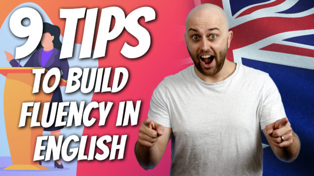 AE 915 - 9 Tips To Build Fluency In English - Aussie English