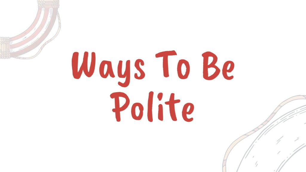 aussie english,australian accent,australian english,australian podcast,english for everyday use,ways to be polite in english,how to sound polite,how to be polite english,english language lesson,real conversations english,real life english,sos grammar,real life grammar english,tara cull aussie english, pete smissen, aussie english podcast