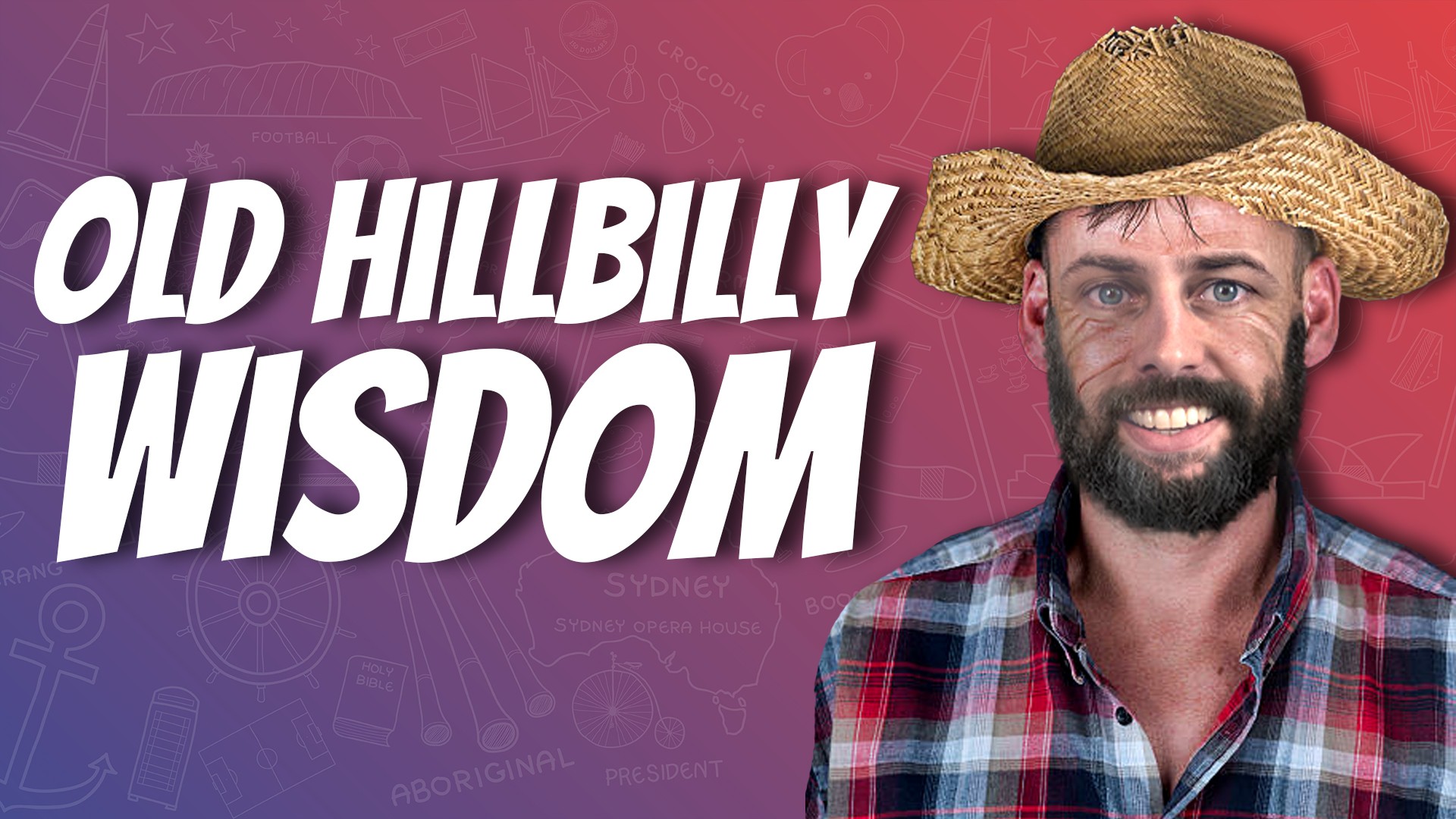 AE 1187 Old Hillbilly Wisdom Aussie English