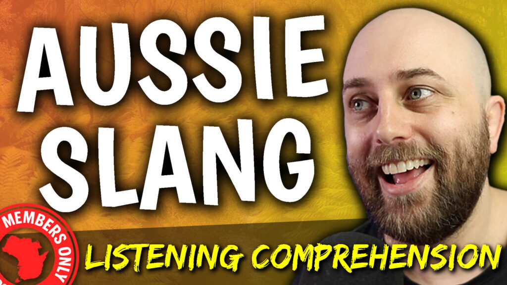 ae 1355, Aussie slang, Australian English podcast, Learn Australian slang, Aussie vocabulary, Australian phrases, Pete Aussie English, Members Only podcast, Australian pronunciation, Fair dinkum, Barbie, Servo, Snags, Chuck a sickie, Mozzies, Rock up, Combi, Lamingtons, Kookaburra, Cockatoo, Red hot go, pete Smissen, Australian conversation, listening exercise Australian accent